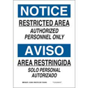 Bilingual NOTICE Restricted Area Authorized Personnel Only Sign