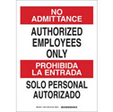 Bilingual NO ADMITTANCE Authorized Employees Only Sign sku:125091