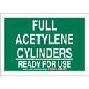 Full Acetylene Cylinders Ready For Use Sign