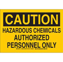 CAUTION Hazardous Chemicals Authorized Personnel Only Sign sku:126006