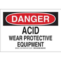 DANGER Acid Wear Protective Equipment Sign