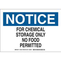 NOTICE For Chemical Storage Only No Food Permitted Sign