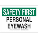 SAFETY FIRST Personal Eyewash Sign sku:127434