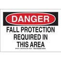 DANGER Fall Protection Required In This Area Sign