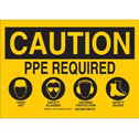 CAUTION PPE Required Hard Hat Safety Glasses Hearing Protection Safety Shoes Sign
