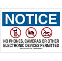 NOTICE No Phones, Cameras Or Other Electronic Devices Permitted Sign