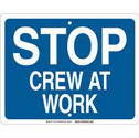 Stop Crew At Work Sign