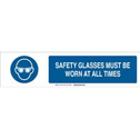 Safety Glasses Must Be Worn At All Times Slider Sign sku:140785