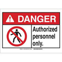 DANGER Authorized Personnel Only. Sign sku:144588