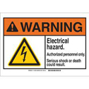 WARNING Electrical Hazard. Authorized Personnel Only. Serious Shock Or Death Could Result. Sign