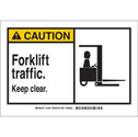 CAUTION Forklift Traffic. Keep Clear. Sign sku:21801