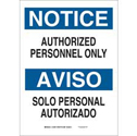 Bilingual NOTICE Authorized Personnel Only Sign