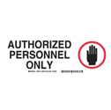 Authorized Personnel Only Sign sku:46871