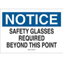 NOTICE Safety Glasses Required Beyond This Point Sign sku:22626