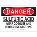 DANGER Sulfuric Acid Wear Goggles And Protective Clothing Sign