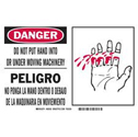 Bilingual DANGER Do Not Put Hand Into Or Under Moving Machinery Sign