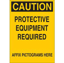 CAUTION Protective Equipment Required Sign sku:22417