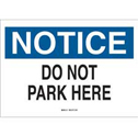 NOTICE Do Not Park Here Sign sku:25825