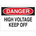 DANGER High Voltage Keep Off Sign sku:43119