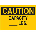 CAUTION Capacity _____ Lbs Sign sku:43324