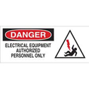 DANGER Electrical Equipment Authorized Personnel Only Sign sku:70306