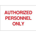 Authorized Personnel Only sign sku:122413