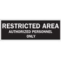 RESTRICTED AREA Authorized Personnel Only sign sku:84278