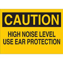 CAUTION High Noise Level Use Ear Protection Sign sku:25474