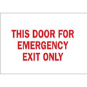 This Door For Emergency Exit Only Sign sku:22503