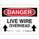 Brady Part: 43134 | DANGER Live Wire Overhead Sign | BradyCanada.ca