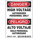 DANGER PELIGRO High Voltage Authorized Personnel Only sku:86235