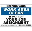 KEEPING YOUR WORK AREA CLEAN IS PART OF YOUR JOB Labels