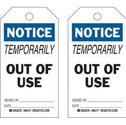 Accident Prevention Tags - TEMPORARILY OUT OF USE
