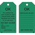 OK This Scaffold Has Been Erected to Meet Federal and State OSHA Standards Tags