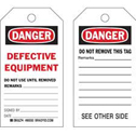 Accident Prevention Tags: DANGER Defective Equipment Do Not Use Until Removed sku:86550