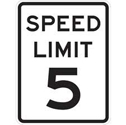 Speed Limit 5 Sign sku:115239