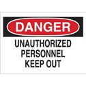 DANGER Unauthorized Personnel Keep Out Sign sku:95375