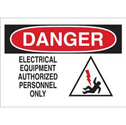 DANGER Electrical Equipment Authorized Personnel Only Sign