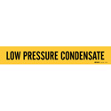LOW PRESSURE CONDENSATE Pipe Marker