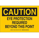 CAUTION Eye Protection Required Beyond This Point Sign sku:SP426C