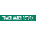 TOWER WATER RETURN Pipe Marker sku:7286-1-PK
