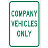 Company Vehicles Only Sign